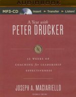 A Year With Peter Drucker