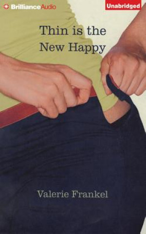 Thin Is the New Happy