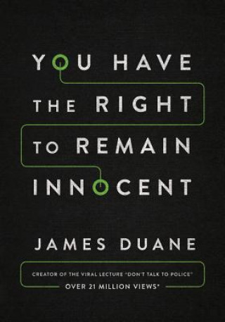 You Have the Right to Remain Innocent