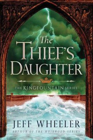 Thief's Daughter (Jeff Wheeler)(Miękka)