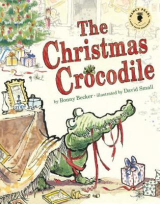 Christmas Crocodile (Bonny Becker,David Small)(Twarda)