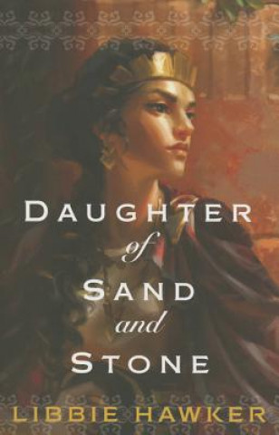 Daughter of Sand and Stone