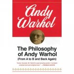 The Philosophy of Andy Warhol