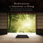 Meditations on Intention and Being