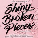 Shiny Broken Pieces