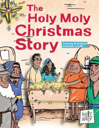 Holy Moly Christmas Story