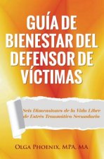 Guía de Bienestar del Defensor de Víctimas