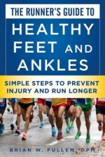 Runner's Guide to Healthy Feet and Ankles