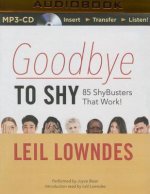 Goodbye to Shy