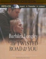 The Twisted Road to You