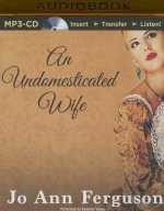 An Undomesticated Wife