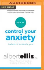 How to Control Your Anxiety Before It Controls You