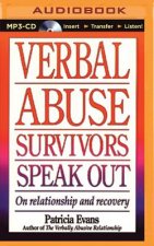 Verbal Abuse Survivors Speak Out