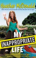 My Inappropriate Life