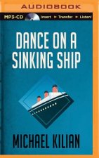 Dance on a Sinking Ship