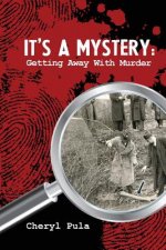 It's a Mystery