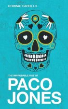 Improbable Rise of Paco Jones