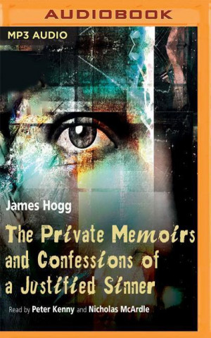 The Private Memoirs and Confessions of a Justified Sinner