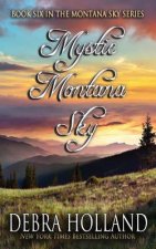 Mystic Montana Sky
