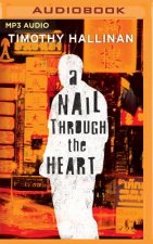 A Nail Through the Heart