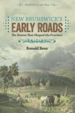 New Brunswick's Early Roads