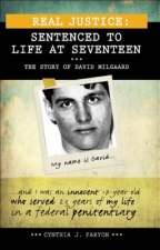 Sentenced to Life at Seventeen