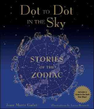 Dot to Dot in the Sky Stories of the Zodiac