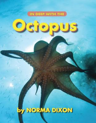 In Deep With the Octopus