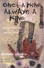 Once A King, Always A King