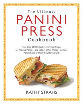 Ultimate Panini Press Cookbook