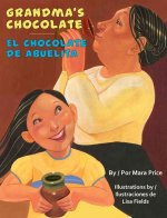 Grandma's Chocolate / El Chocolate De Abuelita