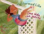 A Charmed Life/ Una vida con suerte