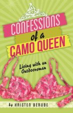 Confessions of a Camo Queen