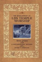 Development of LDS Temple Worship 1846-2000