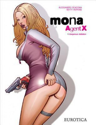 Mona, Agent X 1