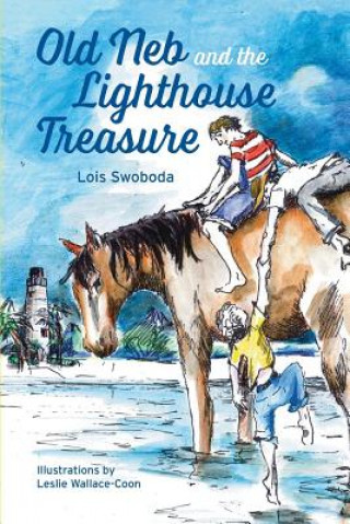 Old Neb and The Lighthouse Treasure
