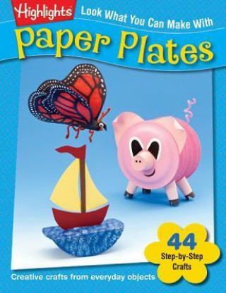 Look What You Can Make With Paper Plates