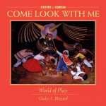 Come Look With Me