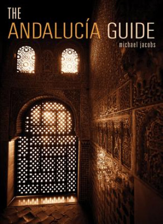 The Andalucia Guide
