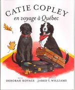 Catie Copley En Voyage A Quebec
