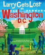 Larry Gets Lost in Washington, DC