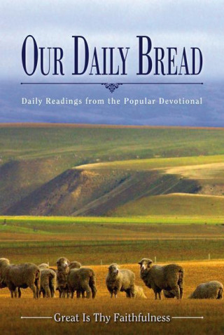 Our Daily Bread