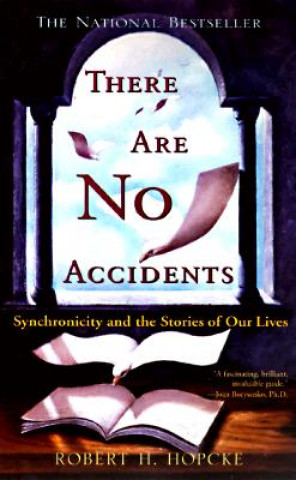 There Are No Accidents (Robert H. Hopcke)(Miękka)