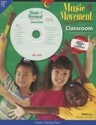 Music and Movement in the Classroom Grades 1-2