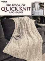 Big Book of Quick Knit Afghans