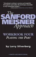 The Sanford Meisner Approach Workbook Four