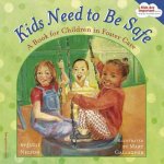 Kids Need to Be Safe
