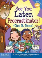 See You Later Procrastinator!