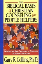 Biblical Basis of Christian Counselling for Peop