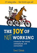 Joy of Not Working